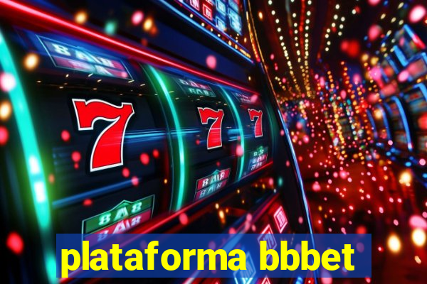 plataforma bbbet